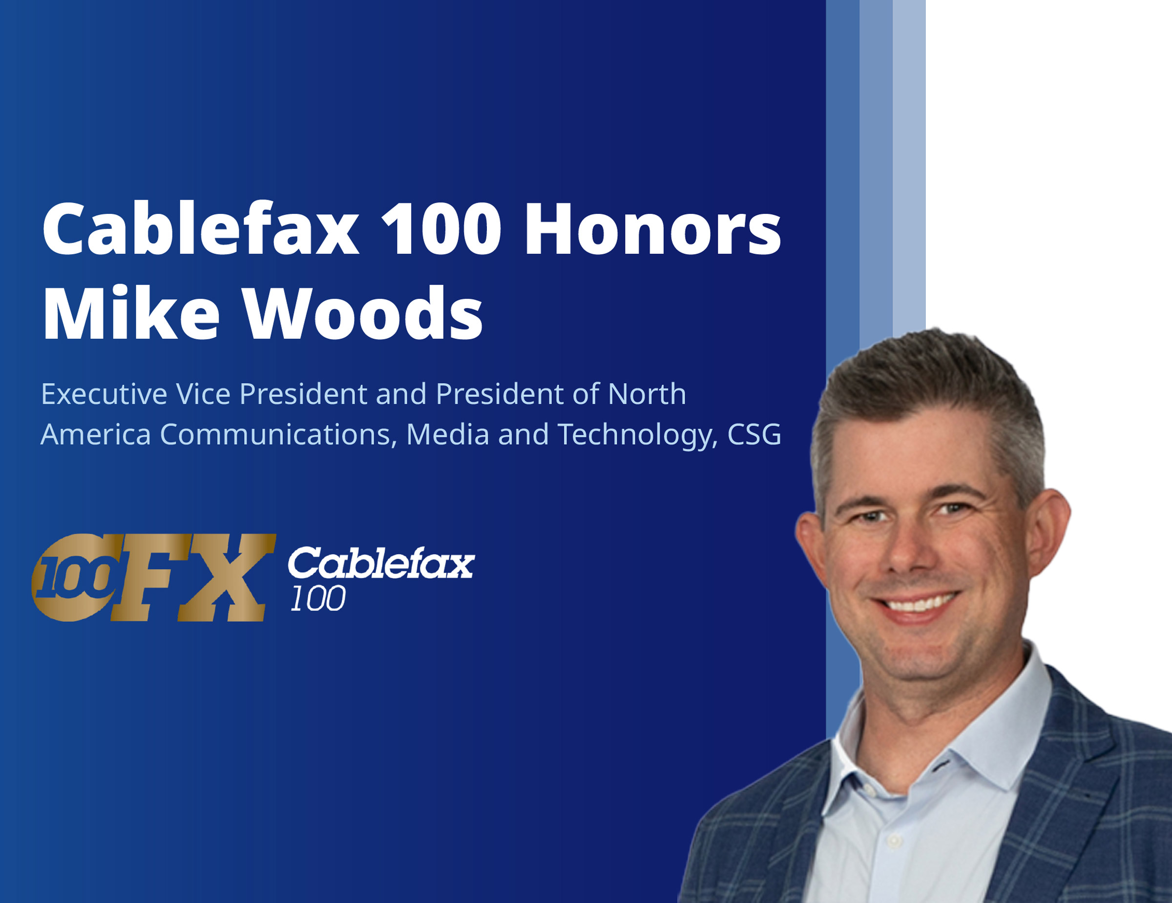 Mike Woods Cablefax 100 Honors